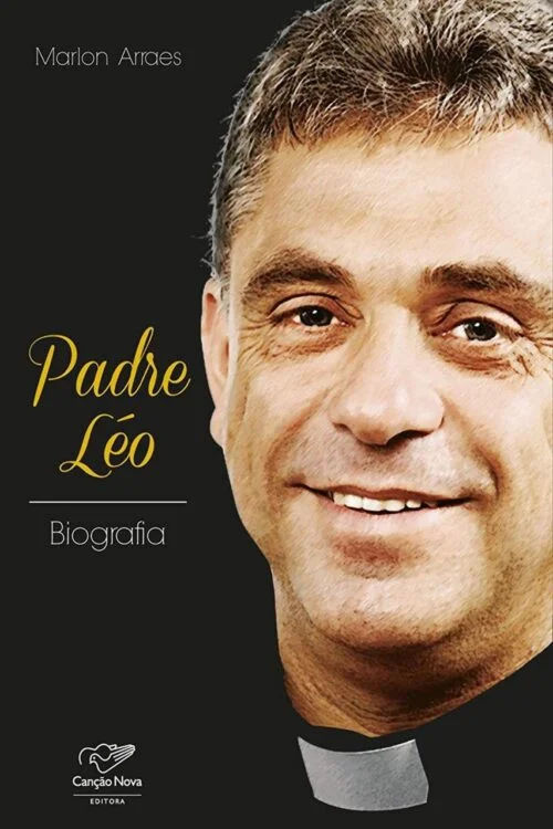 Padre Léo Biografia - Marlon Arraes Jardim
