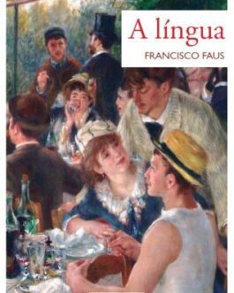 A Língua - Padre Francisco Faus