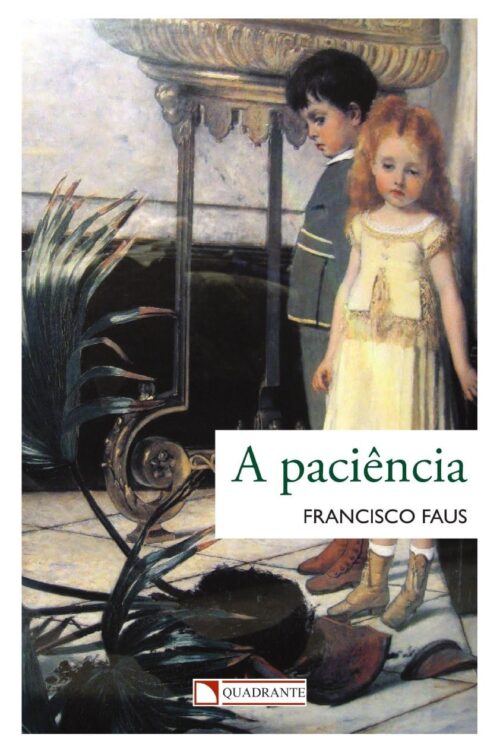 A paciência - Padre Francisco Faus