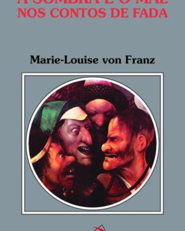 A Sombra e o Mal nos Contos de Fada