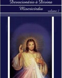 Devocionário à Divina Misericórdia Volume II