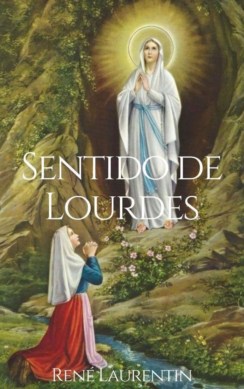 Sentido de Lourdes - René Laurentin