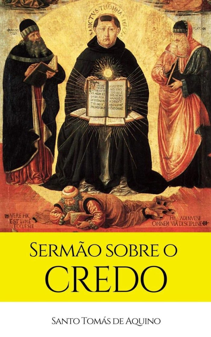 Sermão sobre o Credo - Santo Tomás de Aquino