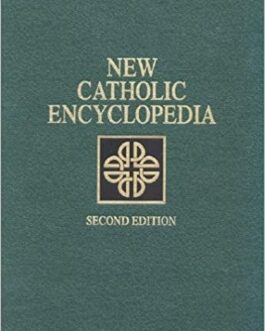 The New Catholic Encyclopedia 2nd Edition ( 15 Volumes )