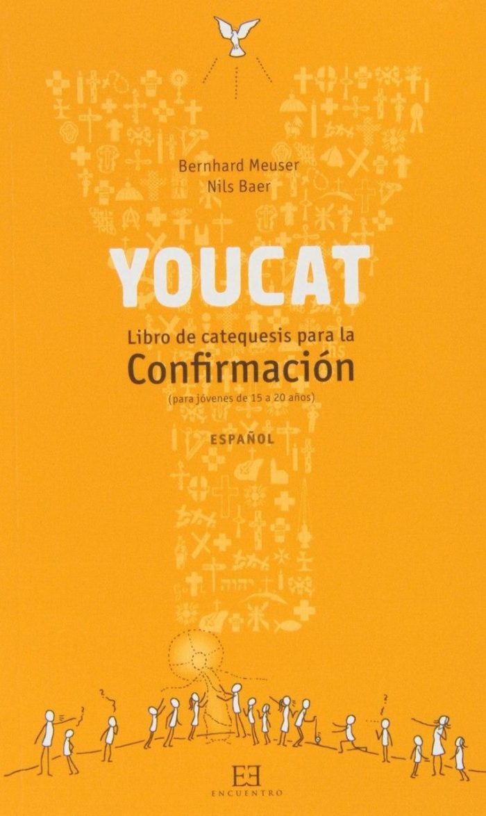 Youcat Confirmación - Bernhard Meuser, Nils Baer, Irene Szumlakowski