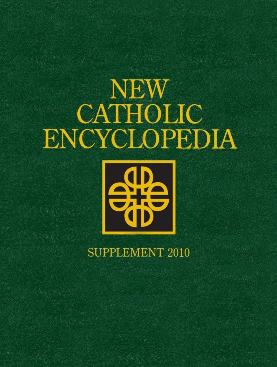 New Catholic Encyclopedia Supplement 2010, 2 Volume Set – Livraria ...