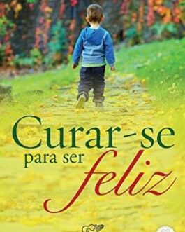 Curar-se para ser feliz! - Padre Adriano Zandoná