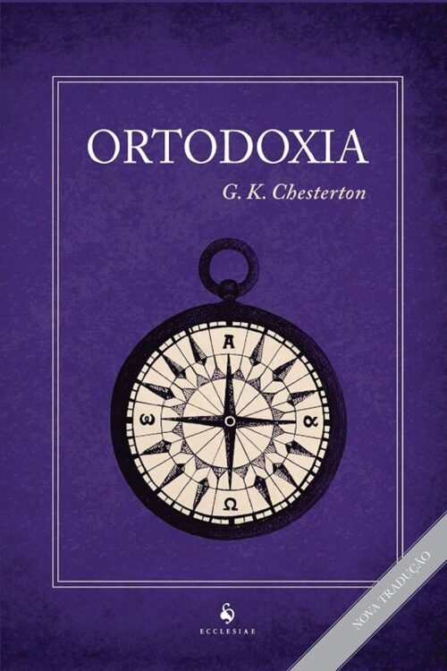 Ortodoxia - G. K. Chesterton