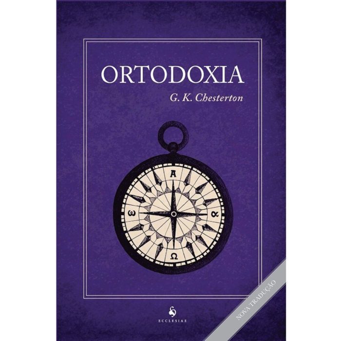 Ortodoxia - G. K. Chesterton