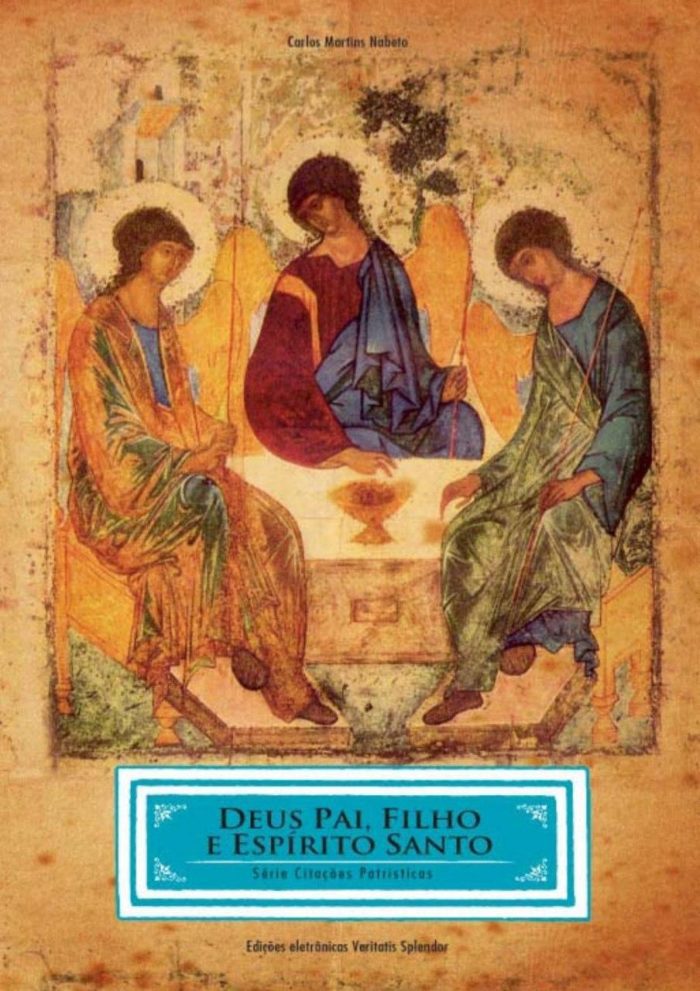 Deus Pai, Filho e Espírito Santo - Carlos Martins Nabeto