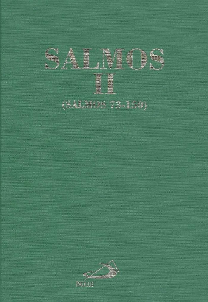 Salmos II (Salmos 73-150) - Luís Alonso Schokel