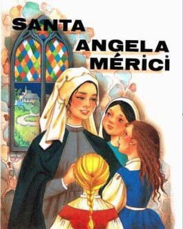 Santa Ângela Mérici - Apostolado Mariano