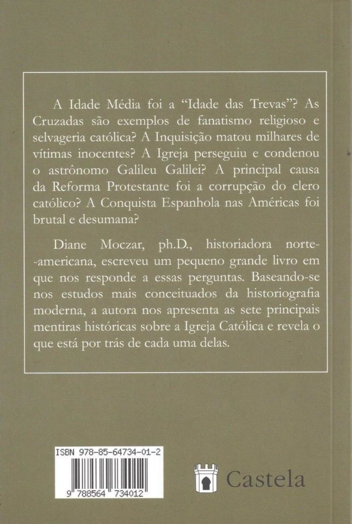 Sete Mentiras Sobre a Igreja Católica - Diane Moczar - Imagem 2