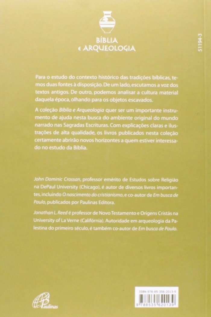 Em Busca de Jesus - Debaixo das Pedras, atrás dos Textos -  John Dominic Crossan - Imagem 2