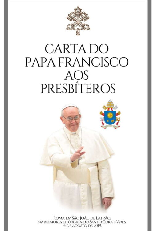 CARTA DO PAPA FRANCISCO AOS PRESBÍTEROS – Papa Francisco