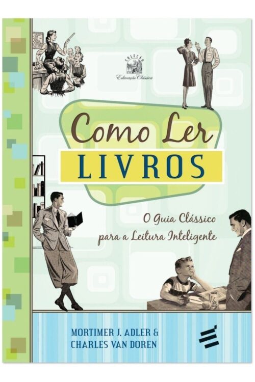 Como Ler Livros - Mortimer J. Adler