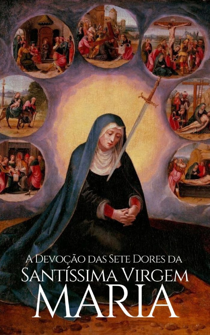 Devoção das Sete Dores da Santíssima Virgem Maria