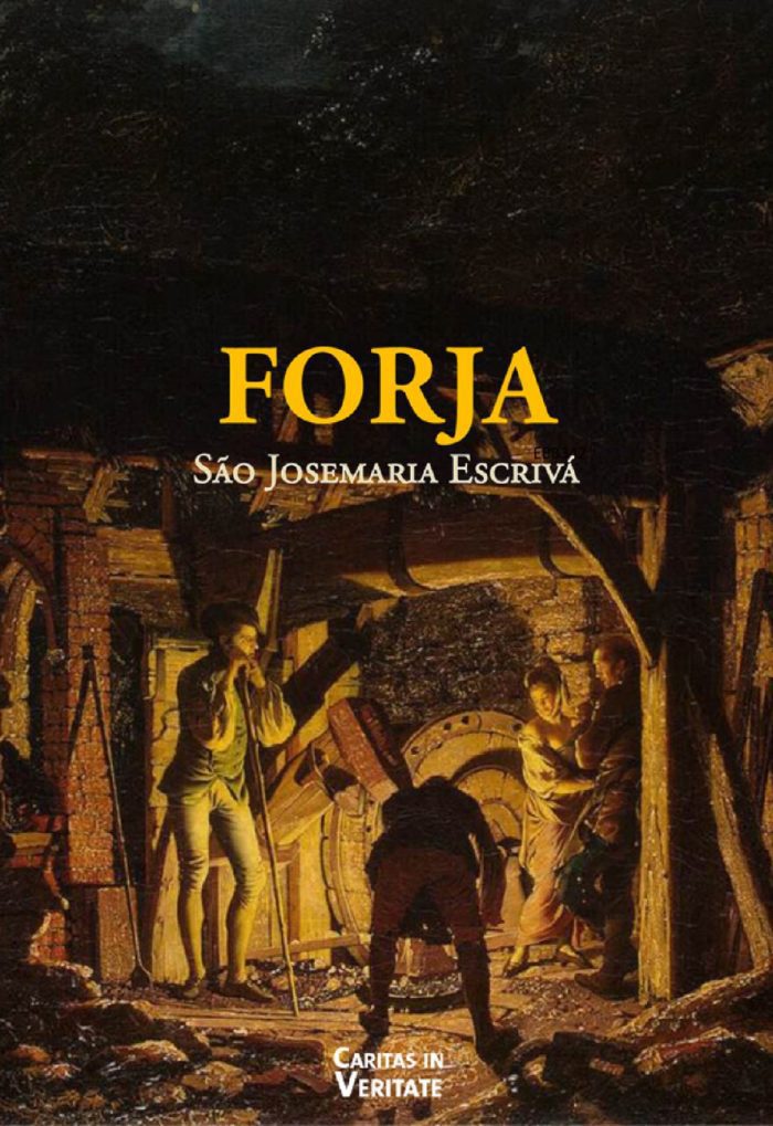 Forja - São Josemaría Escrivá