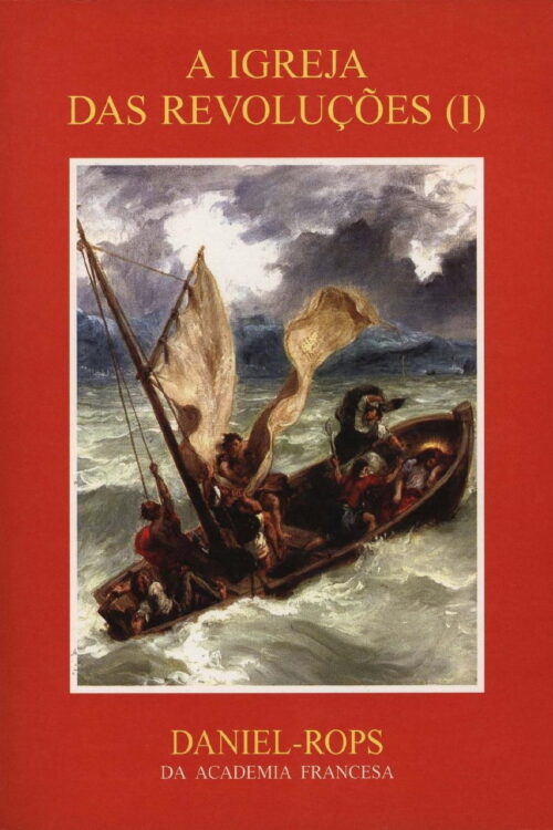 Hi-08 - Igreja Das Revoluções I - Daniel Rops