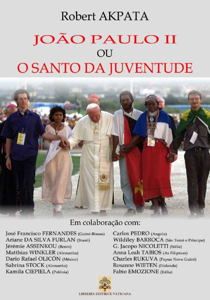 Joao Paulo II Ou O Santo Da Juventude - Robert Akpata