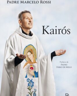 Kairós - Padre Marcelo Rossi