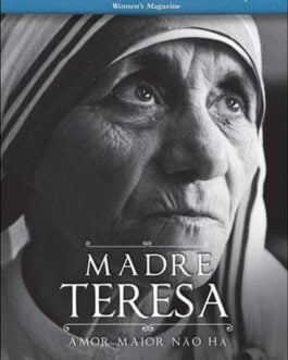 Madre Teresa Amor maior não há - Santa Teresa de Calcutá
