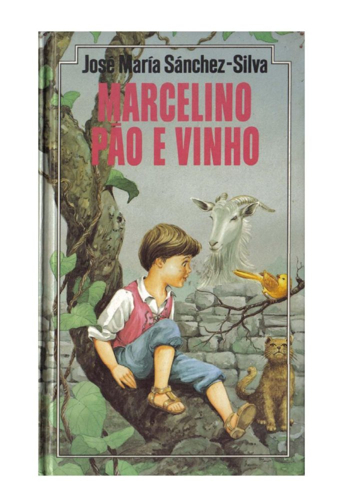 Marcelino Pão E Vinho - José Maria Sánchez silva