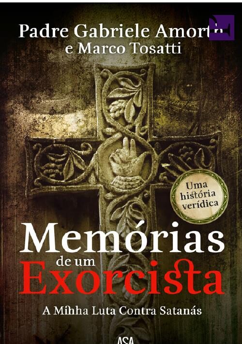 Memórias de um Exorcista - Padre Gabriele Amorth
