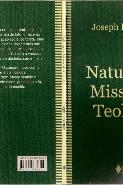 Natureza e Missão da Teologia - Joseph Cardinal Ratzinger (Bento XVI)