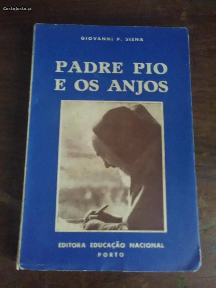 Padre Pio e os Anjos - Giovanni P. Siena
