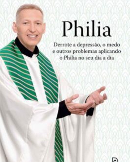 Philia - Padre Marcelo Rossi