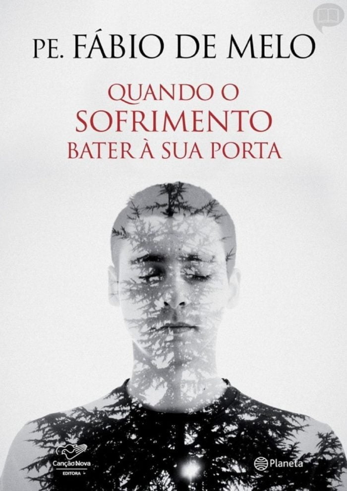 Quando o sofrimento bater à sua porta - Pe. Fábio de Melo