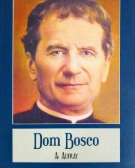 Vida de Dom Bosco - A. Aufray