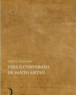 Vida de Santo Antão - Santo Atanásio