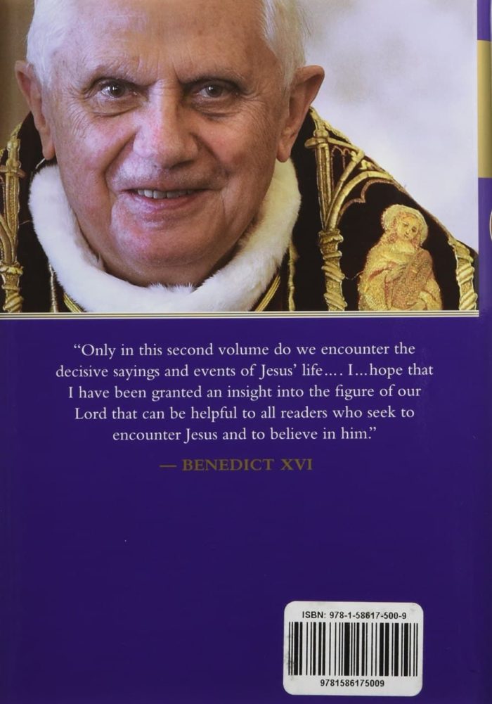 Jesus of Nazareth, Part Two Holy Week From the Entrance Into Jerusalem to the Resurrection - Joseph Ratzinger - Bento XVI - Imagem 2