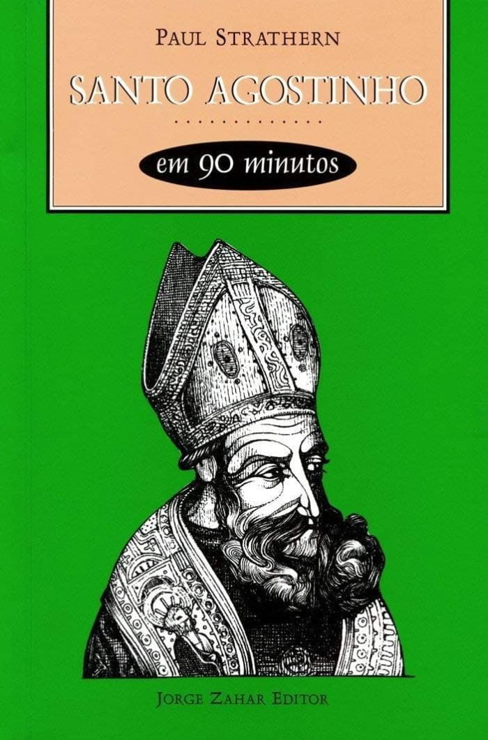 Santo Agostinho em 90 minutos - Paul Strathern
