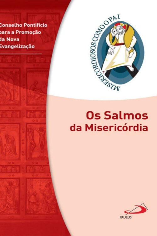 Os Salmos da Misericórdia Jubileu da Misericórdia - 2015  2016