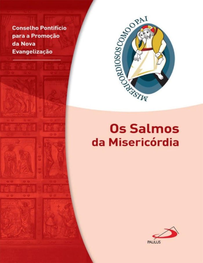 Os Salmos da Misericórdia Jubileu da Misericórdia - 2015  2016