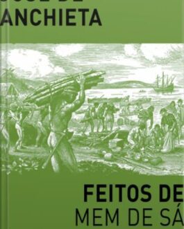 Feitos De Mem De Sá - São José de Anchieta