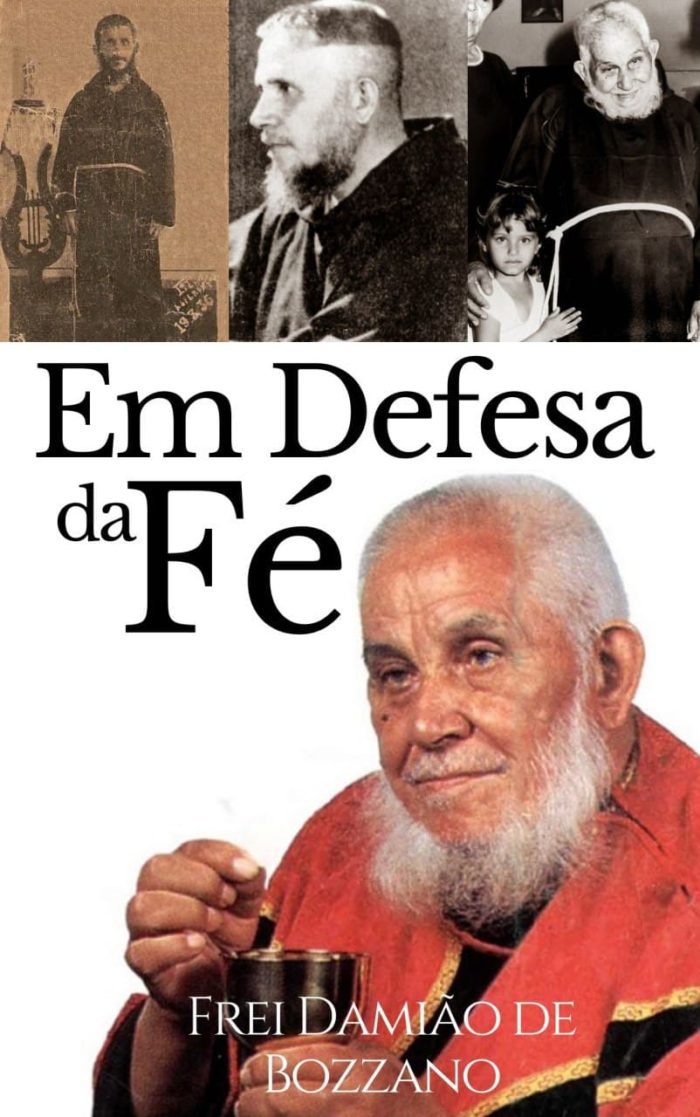 Em Defesa da Fé - Frei Damião de Bozzano