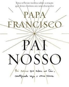 Pai-Nosso - Papa Francisco