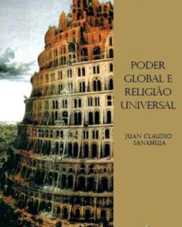 Poder Global e Religião Universal - Mons. Juan Claudio Sanahuja