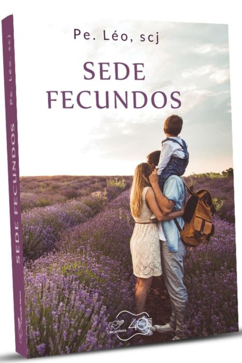 Sede Fecundos - Padre Léo