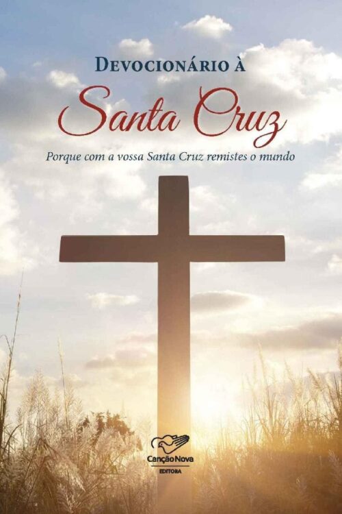 Devocionário a Santa Cruz -  Sandro Arquejada