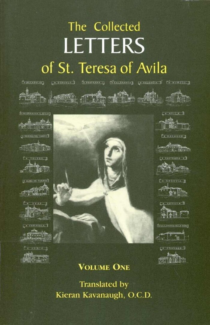 The Collected Letters of St. Teresa of Avila, Volume 1 - St. Teresa of Avila