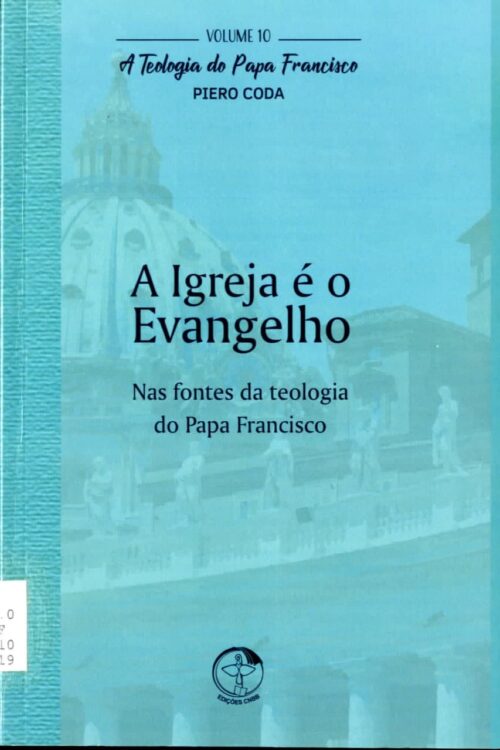 Teologia do papa Francisco - Piero Coda