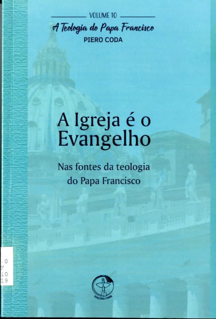 Teologia do papa Francisco - Piero Coda