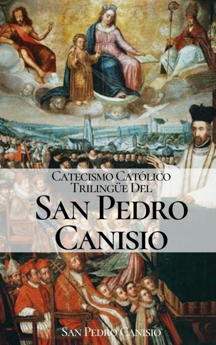 Catecismo Católico Trilingüe Del P. Pedro Canisio - San Pedro Canisio
