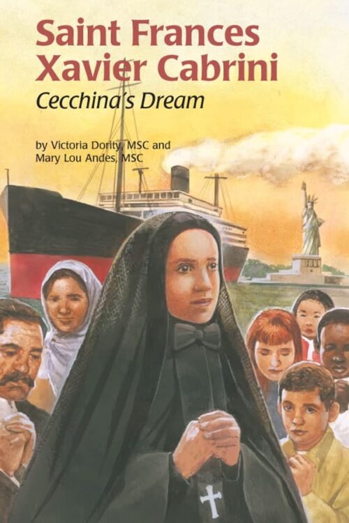 Saint Frances Xavier Cabrini Cecchina's Dream - Marylou Andes