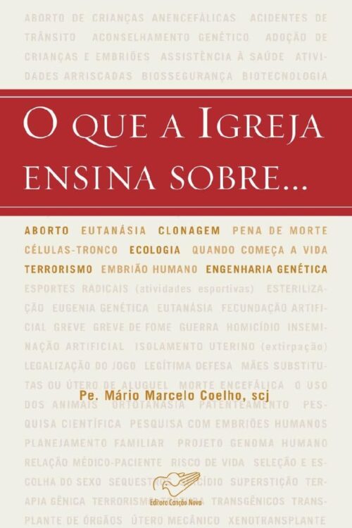 O que a Igreja ensina sobre... - Padre Mario Marcelo Coelho